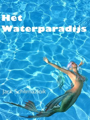 cover image of Het Waterparadijs